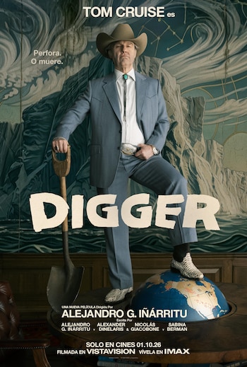 Hombre con sombrero vaquero, traje, corbata de bolo, pala y un pie sobre un globo terráqueo. Fondo abstracto. Textos 'Tom Cruise', 'Digger', 'Alejandro G. Iñárritu'