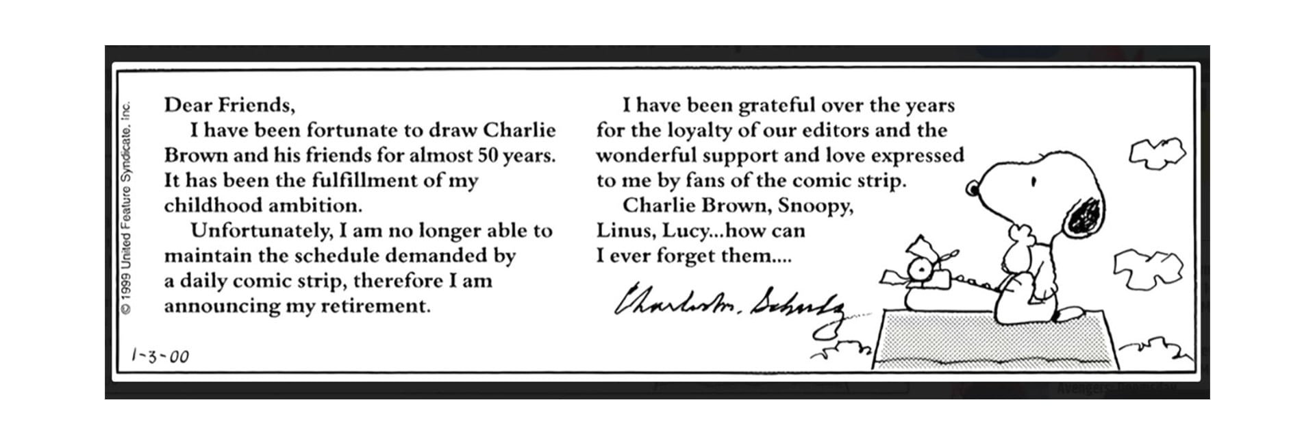 Snoopy frente a la máquina de escribir. Y la última tira diaria de Peanuts. Con el anuncio del retiro de Charles Schulz