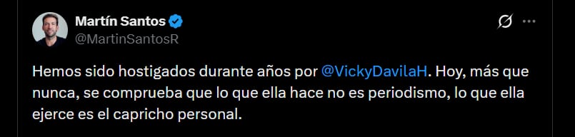 Martín Santos afirmó en su publicación que tanto él como su familia han sido supuestamente “hostigados” por Vicky Dávila durante años - crédito @MartinSantosR/X