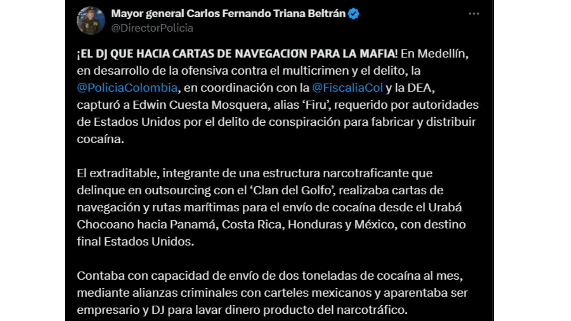 El director de la Policía Nacional, general Carlos Fernando Triana anunció la captura a través de su cuenta de X el lunes 7 de julio de 2025 - crédito @DirectorPolicia/X