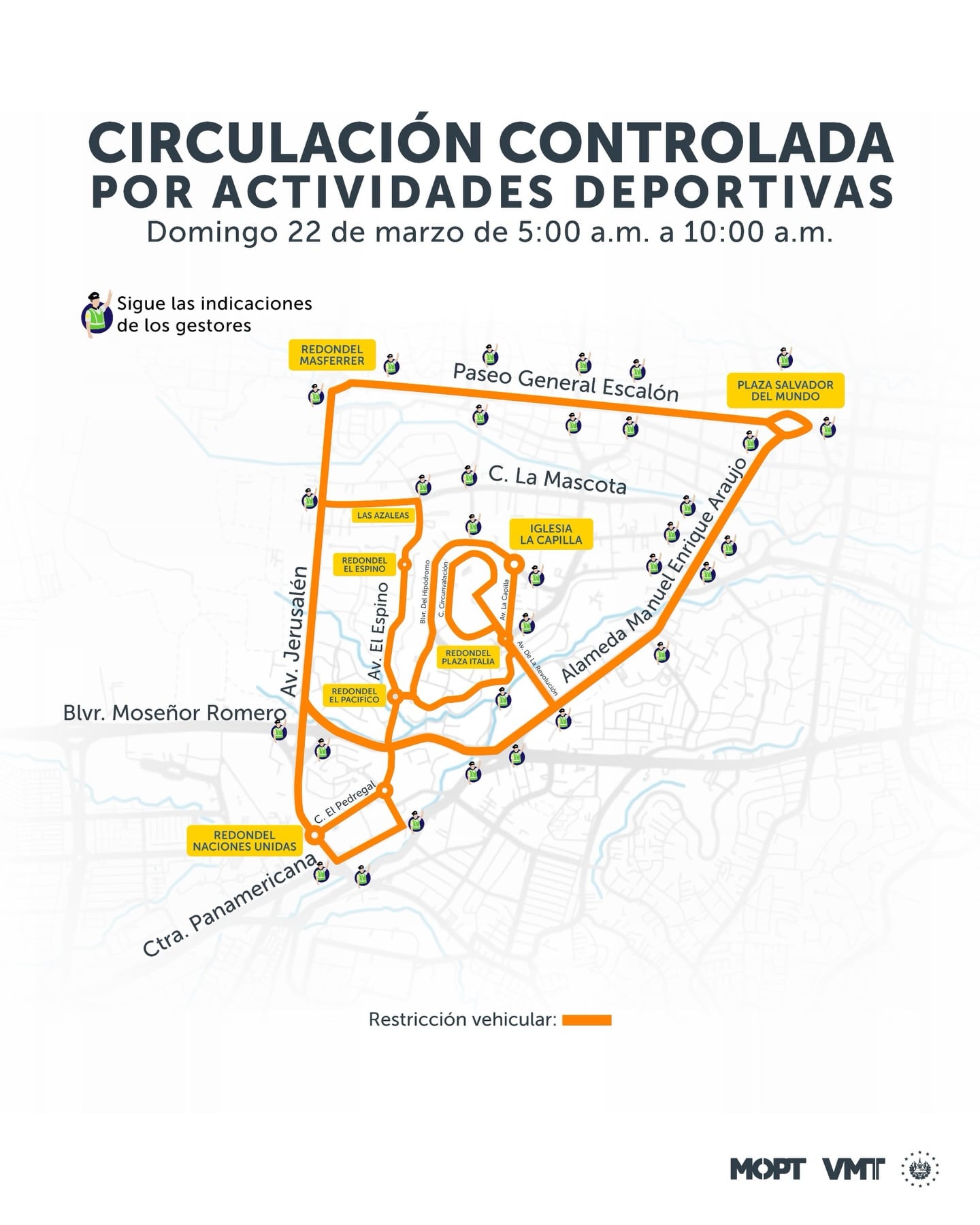 El Viceministerio de Transporte (VMT) establece un perímetro de circulación controlada en las colonias Escalón y San Benito para este domingo 22 de marzo. (Cortesía: VMT)