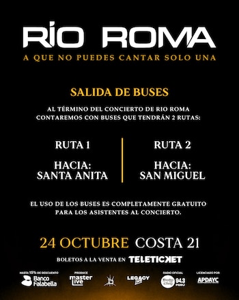 Afiche negro con texto sobre la salida de autobuses gratuitos para el concierto de Río Roma hacia Santa Anita y San Miguel el 24 de octubre