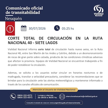 Un comunicado oficial de Vialidad Nacional muestra información sobre un corte de circulación en la Ruta Nacional 40, Siete Lagos, Neuquén, con fecha 30/07/2026