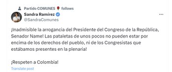 Sandra Ramírez 'estalló' por suspensión de la sesión en la que se discutiría la reforma pensional - crédito @SandraComunes7X