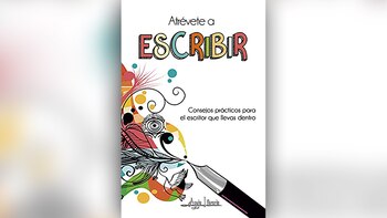 Atrévete a escribir, por Aguja