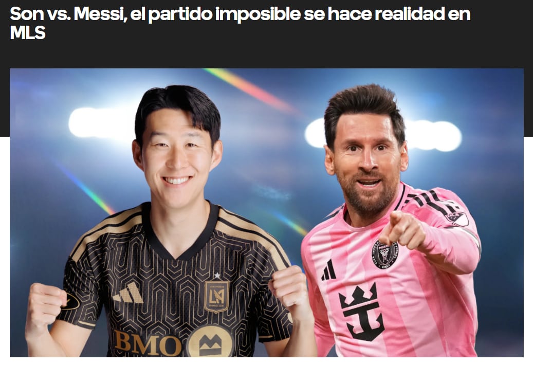 La MLS usó la presencia de Lionel Messi y
Son Heung-min para promocional el partido entre el Inter Miami y Los Angeles FC (@MLS)
