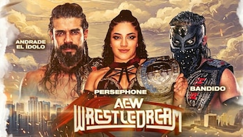 AEW WrestleDream 2026: a qué hora empieza y dónde ver EN VIVO a los mexicanos Andrade, Bandido y Persephone