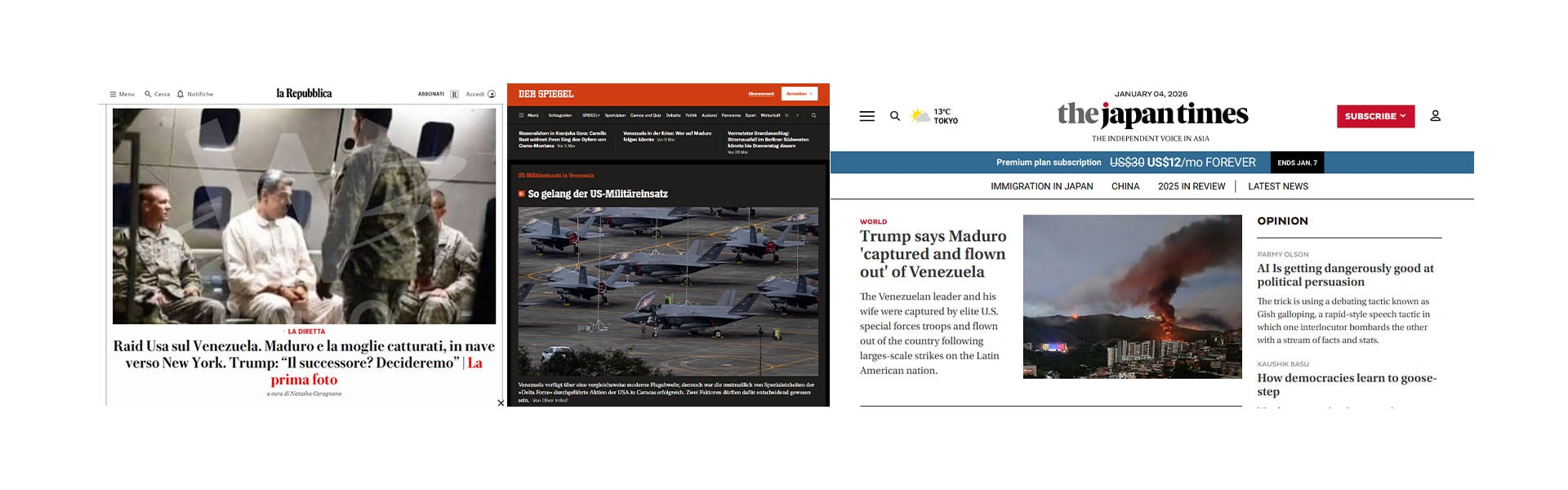 La Reppublica de Italia publicó inicialmente una foto falsa de Maduro capturado que luego modificó; el alemán Der Spiegel criticó la acción de EEUU y el Japan Times destacó la captura del dictador venezolano