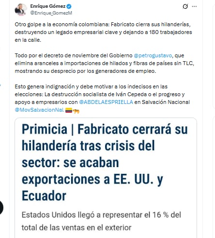El director de Salvación Nacional, Enrique Gómez, criticó al Gobierno nacional tras el anuncio de Fabricato del cierre de su hilandería - crédito @Enrique_GomezM/X