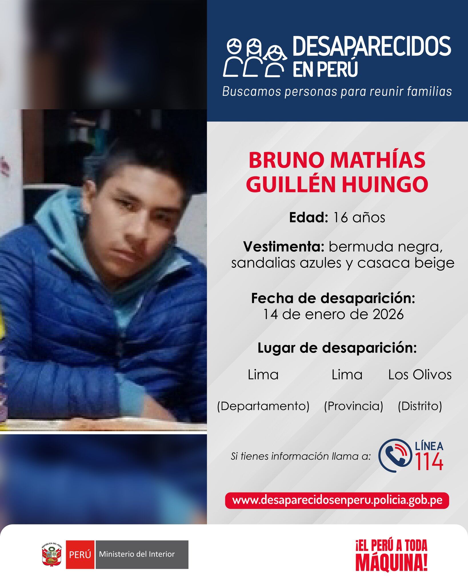 Las autoridades peruanas han emitido una alerta de desaparición para Bruno Mathías Guillén Huingo, de 16 años, visto por última vez el 14 de enero de 2026 en Los Olivos, Lima. Se solicita a la ciudadanía cualquier información para su pronta localización (Foto: Ministerio del Interior del Perú )