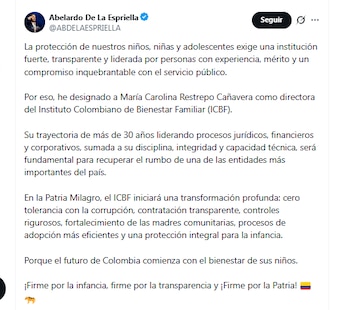 El presidente electo Abelardo de la Espriella aseguró que María Carolina Restrepo garantizará una contratación transparente en el Icbf - crédito @ABDELAESPRIELLA/X