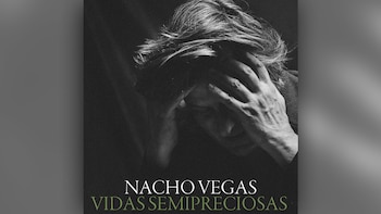 Nacho Vegas - Vidas semipreciosas