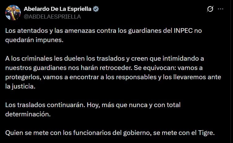 El presidente Abelardo De La Espriella afirmó que la política de traslados de internos se mantendrá en ejecución a pesar de las intimidaciones - crédito @ABDELAESPRIELLA / X