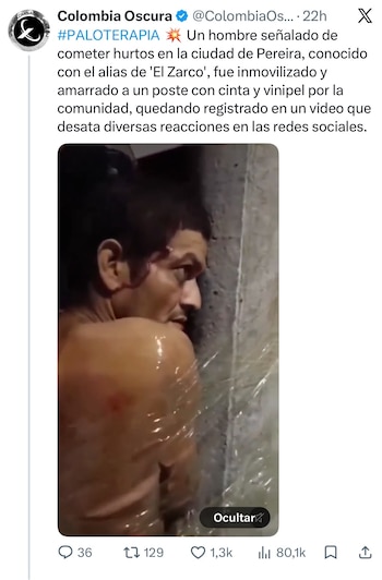 Comunidad inmovilizó a un hombre señalado de hurtos y lo amarró a un poste en Pereira - crédito @ColombiaOscura/X