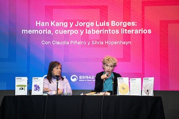 "Han Kang y Jorge Luis Borges: memoria, cuerpo y laberintos literarios" Con Claudia Piñeiro y Silvia Hopenhayn