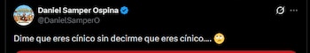 Daniel Samper Ospina - crédito @DanielSamperO/X