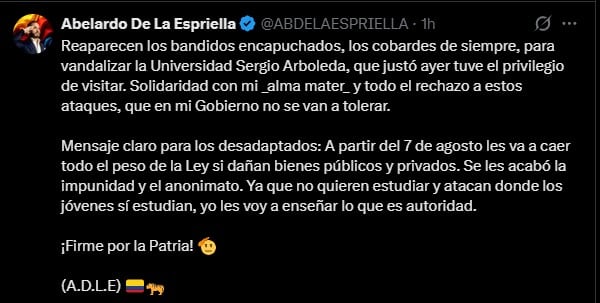De la Espriella rechazó los ataques a la Universidad Sergio Arboleda y advirtió que, de llegar al poder, impondrá sanciones severas contra el vandalismo - crédito Abelardo de la Espriella/X