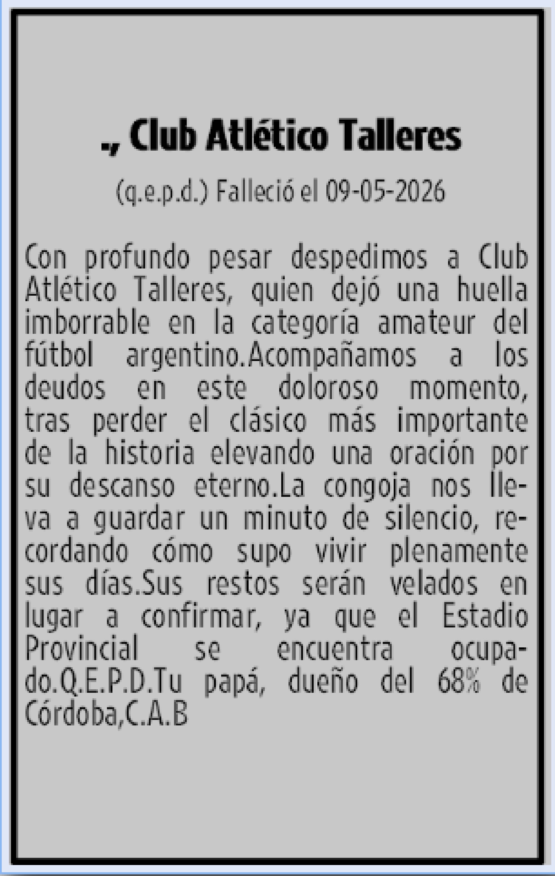 Una cargada de Belgrano se viraliza en redes, presentando un falso obituario del Club Atlético Talleres que lamenta la derrota del equipo en el clásico