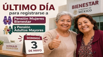 Se acaba el plazo: este es el último día para registrarse a Pensión Mujeres Bienestar y Adultos Mayores