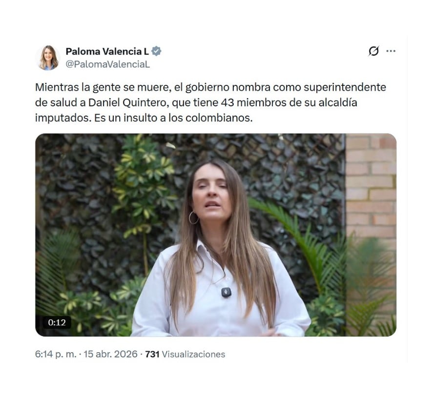 A través de sus redes sociales, la senadora Paloma Valencia reaccionó a la designación de Daniel Quintero como nuevo Supersalud y lo calificó como una afrenta a los colombianos - crédito @PalomaValenciaL/X