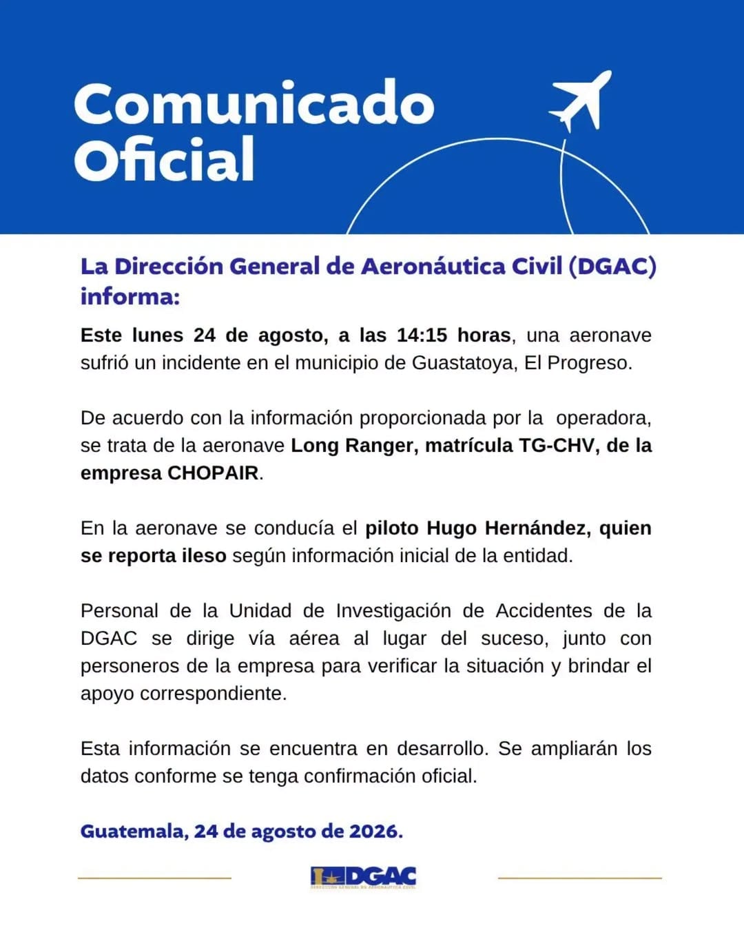 El piloto Hugo Hernández resultó ileso tras el percance de la aeronave Long Ranger en Guastatoya. (DGA)