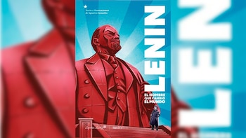 "Lenin, el hombre que cambió