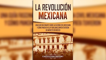La revolución mexicana, un momento