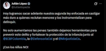La ley aprobada por el Congreso de Colombia crea un observatorio y un sistema nacional de estadística para monitorear el reclutamiento de menores - crédito @Julianlopezte/X