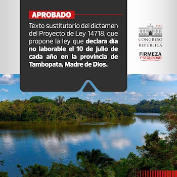 O Congresso declarou sexta-feira, 10 de julho, feriado nesta cidade peruana.