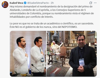Isabel Vera señaló que el nombramiento del primo del presidente de la República viola el régimen de inhabilidades por conflicto de interés - crédito @IsabelVeraPacto/X