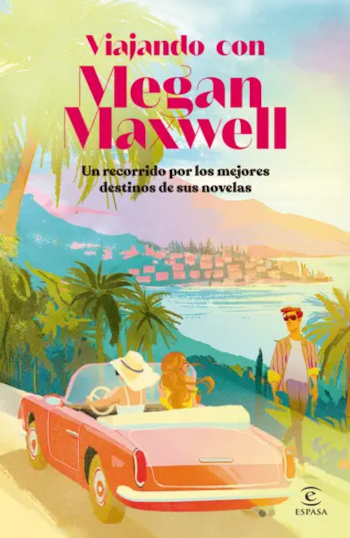 Megan Maxwell presentó en la Feria del Libro de Buenos Aires Viajando con Megan Maxwell, un libro que reúne los destinos que inspiraron sus novelas - (Planeta libros)