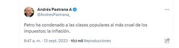 El expresidente arremetió contra el presidente por la tasa de inflación de agosto - crédito @AndresPastrana_