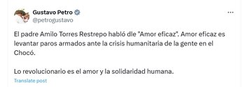 El presidente hizo alusión a una de las obras del cura Camilo Torres para que suspendieran el paro armado en Chocó - crédito @petrogustavo/X