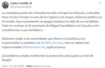 Carlos Carrillo cuestionó la protección de Miguel Castellanos tras su asesinato en Cúcuta - crédito @CarlosCarrilloA/X