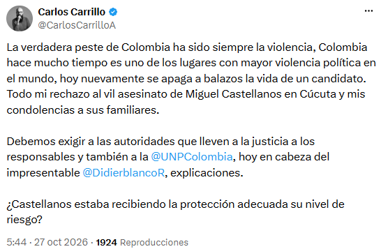 Carlos Carrillo cuestionó la protección de Miguel Castellanos tras su asesinato en Cúcuta - crédito @CarlosCarrilloA/X