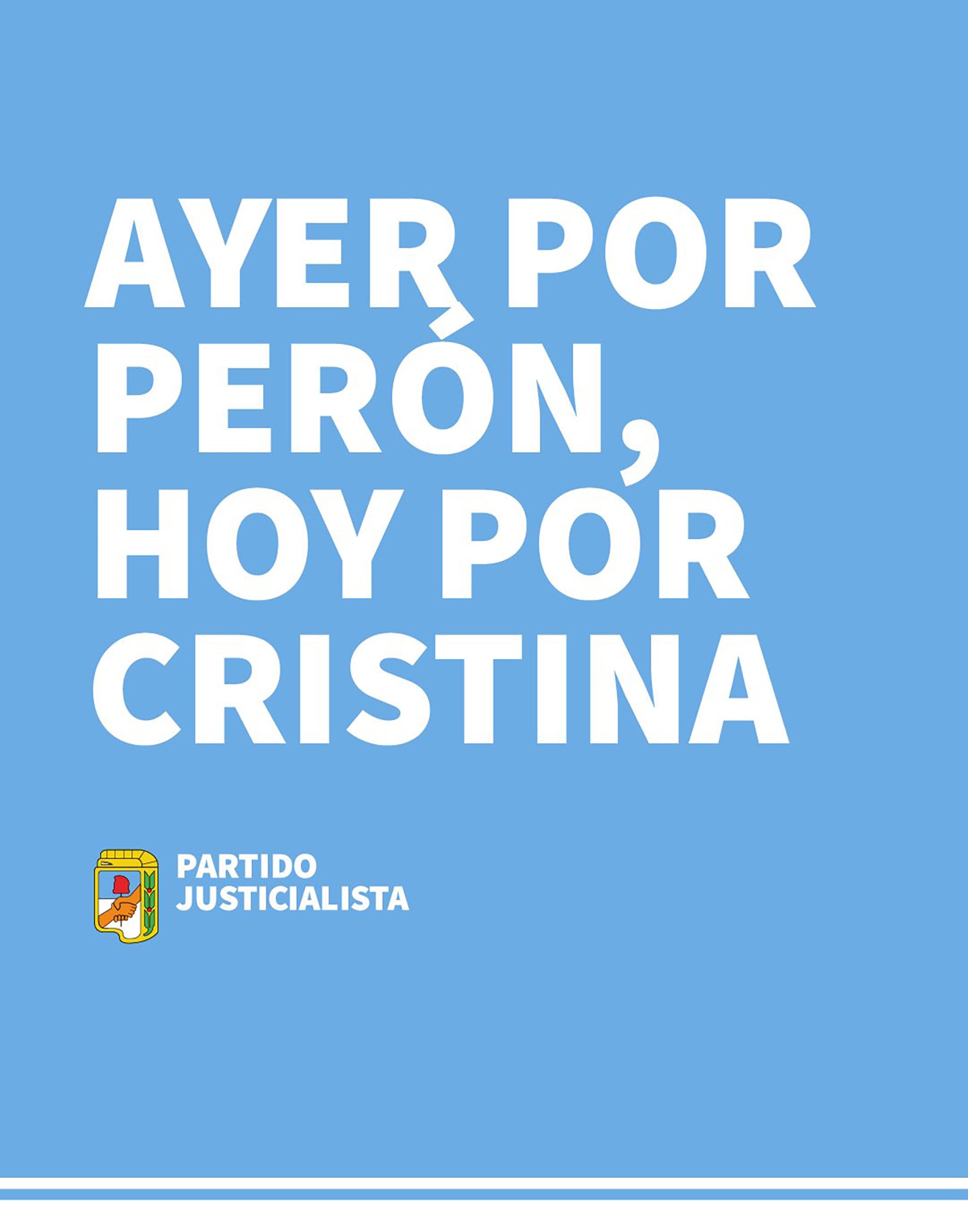 El slogan utilizado por el PJ para equiparar a CFK con Perón