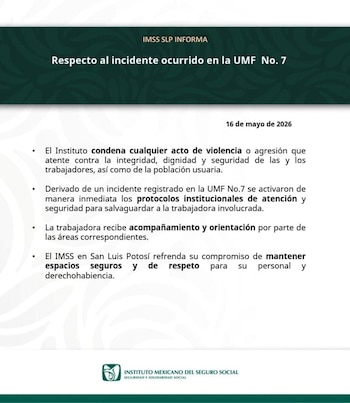 Comunicado del IMSS SLP en español. Informa sobre un incidente en la UMF No. 7, condena la violencia y detalla el apoyo a una trabajadora. Logo del IMSS visible