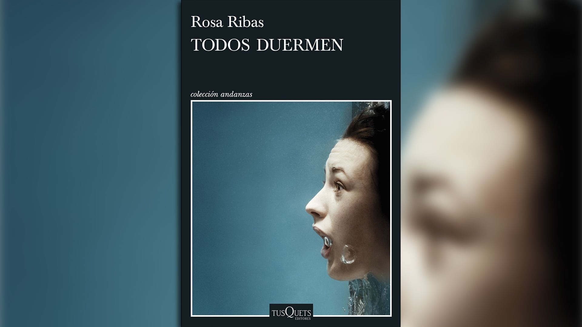 'Todos duermen', de Rosa Ribas (Tusquets)