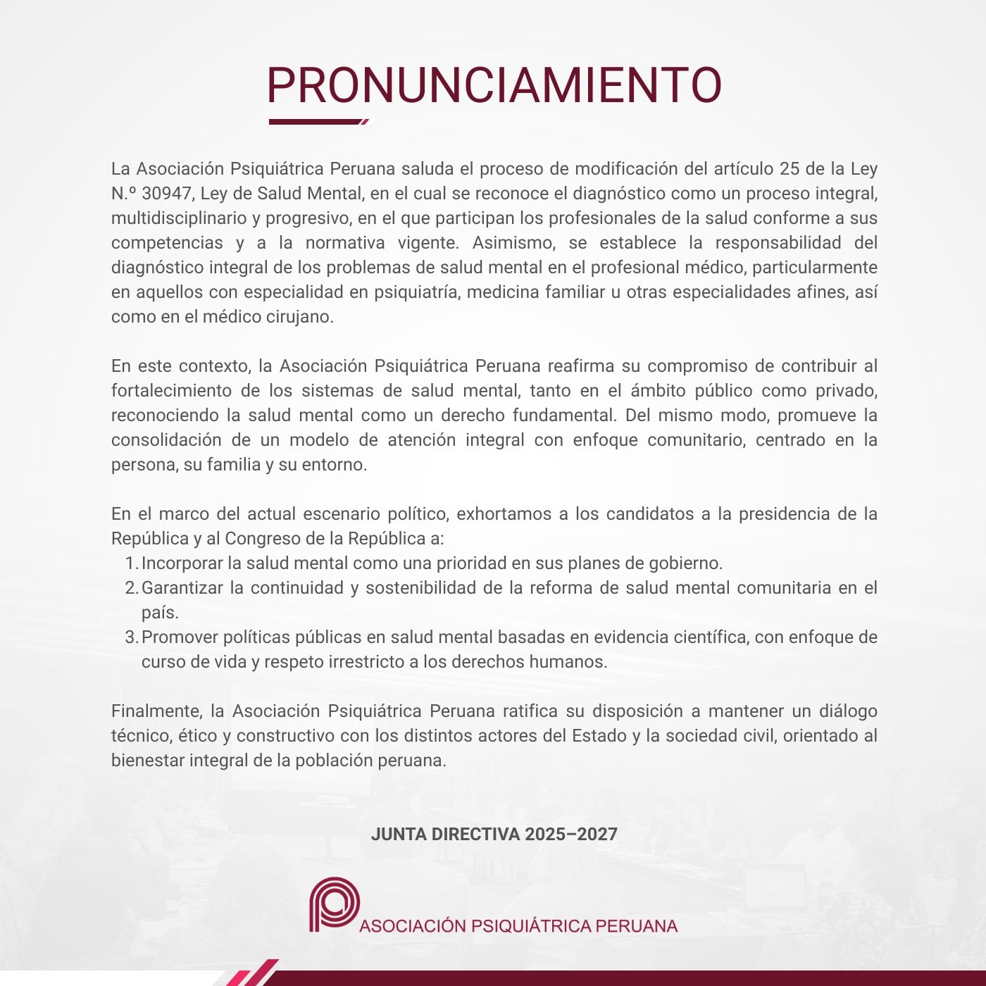 La Asociación Psiquiátrica Peruana respalda el enfoque multidisciplinario del diagnóstico de salud mental y promueve políticas basadas en evidencia científica.