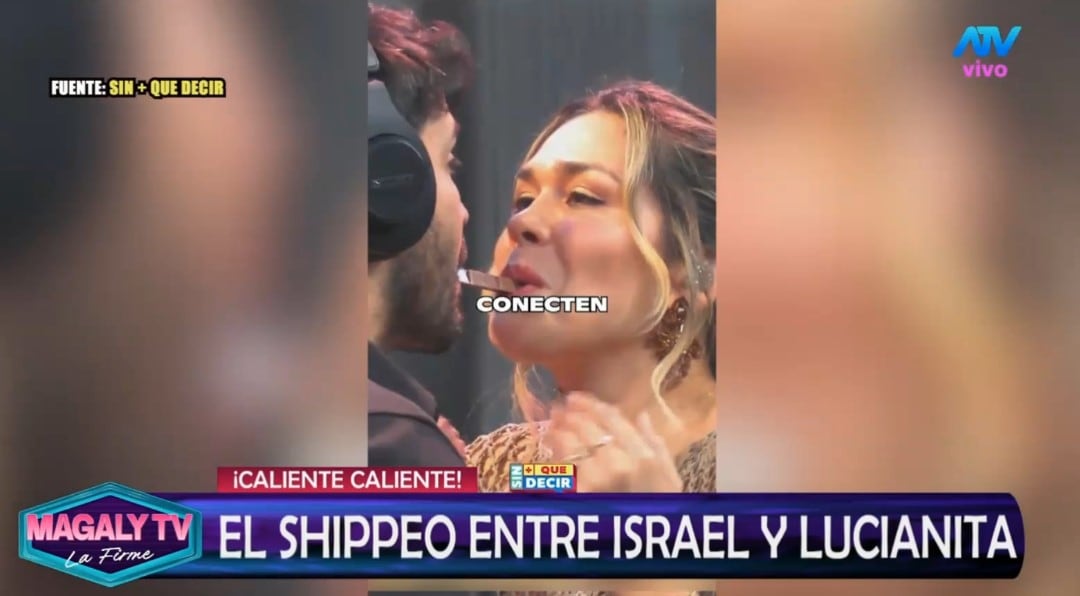 Luciana Roy confiesa que Israel Dreyfus le gusta y él responde: “Hubo mucha química”. Captura: Magaly TV La Firme.