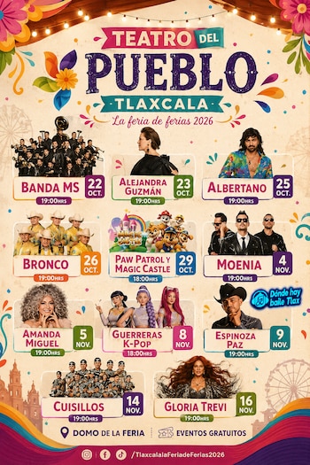 Póster del Teatro del Pueblo Tlaxcala con el título "La feria de ferias 2026". Se presentan once artistas con fechas en octubre y noviembre