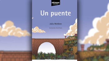 Un puente, de Julia Wobken