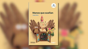 "Manos que sueñan" es una