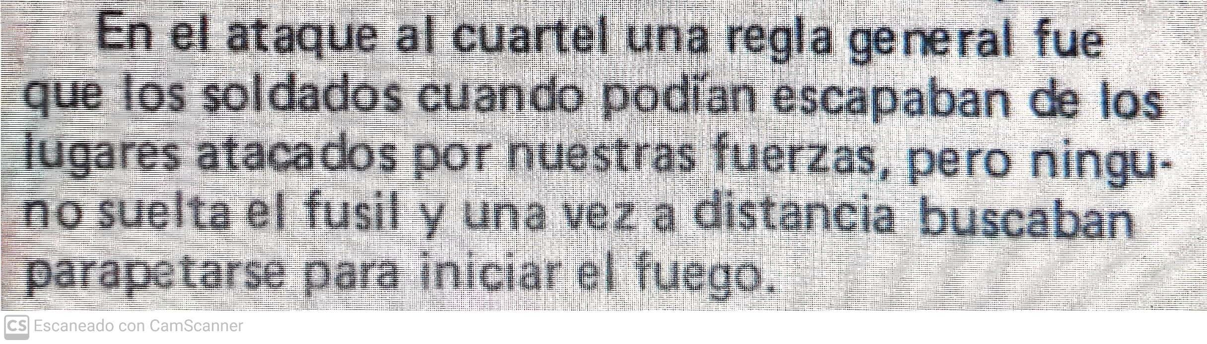 En el relato que escribieron los montoneros y que publicaron en su revista Evita Montonera, se sorprendieron de la resistencia y el valor de los soldados que defendían el regimiento