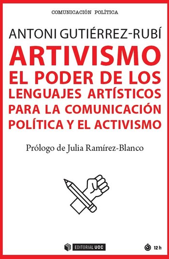 ARTivismo Antoni Gutiérrez-Rubí