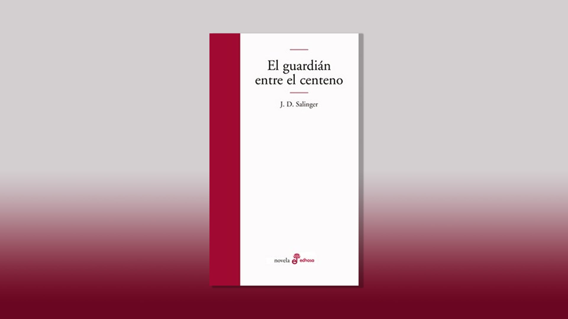 El guardián entre el centeno, de J.D. Salinger. (Archivo)