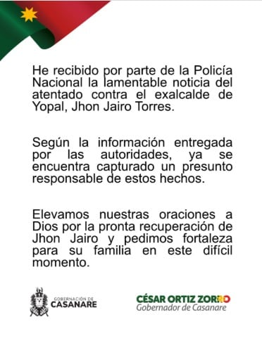 Gobernador de Casanare lamento el atentado contra el exalcalde de Yopal - crédito @cesarortizzorro/Instagram