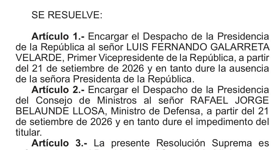 Una resolución suprema del gobierno peruano establece el encargo del despacho de la Presidencia de la República a Luis Fernando Galarreta Velarde.