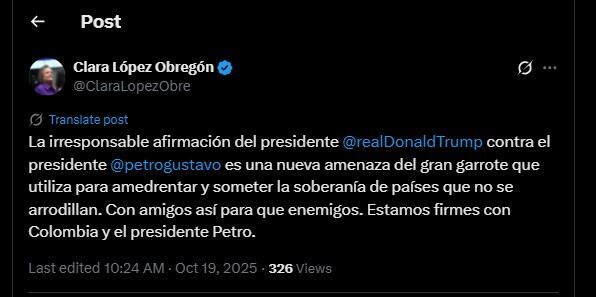 Clara López también cuestionó las palabras del presidente de Estados Unidos - crédito @ClaraLopezObre