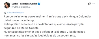 La senadora María Fernanda Cabal respaldó la ruptura de relaciones diplomáticas con Irán y sostuvo que la política exterior de Colombia debe estar orientada a la defensa de la libertad y los derechos humanos - crédito @MariaFdaCabal/X